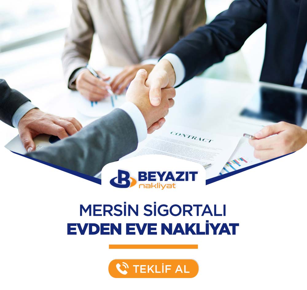 Mersin Sigortalı Evden Eve Nakliyat