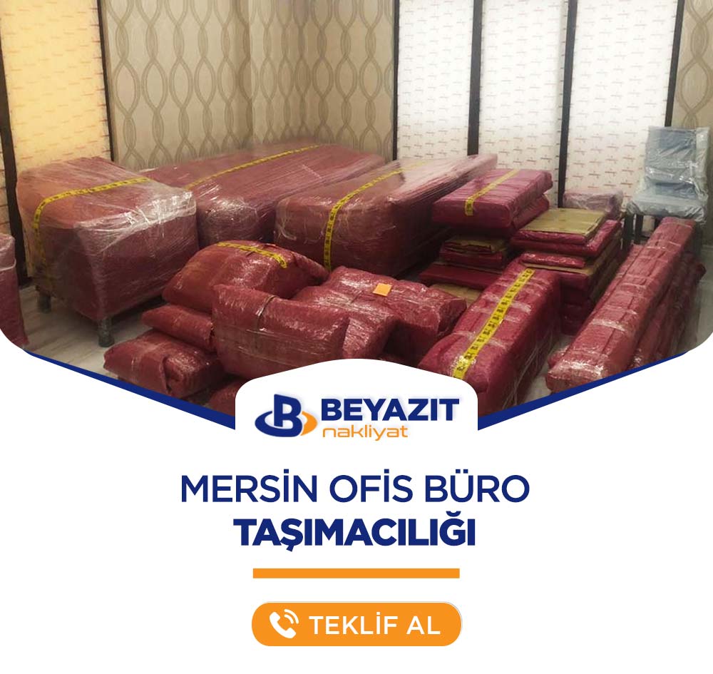 Mersin Ofis Büro Taşımacılığı