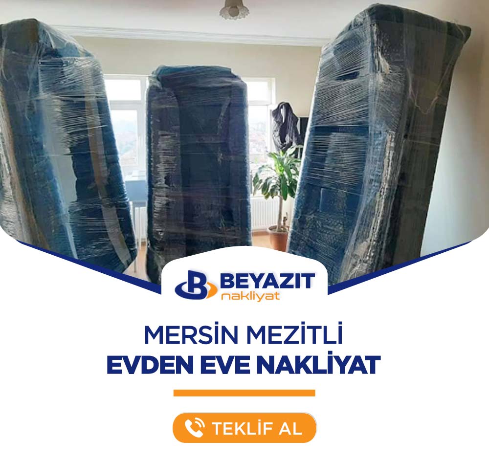 Mersin Mezitli Evden Eve Nakliyat